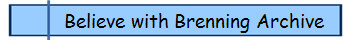 Believe with Brenning Archive